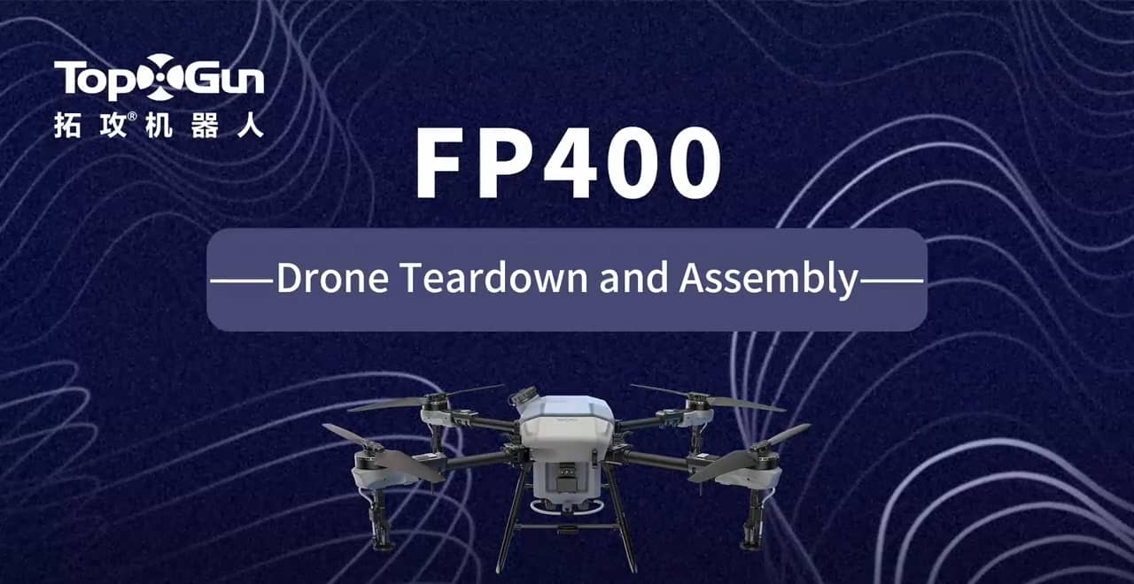 TopXGun Mini Tutorial |  FP400 Agriculture Drone Teardown & Assembly
