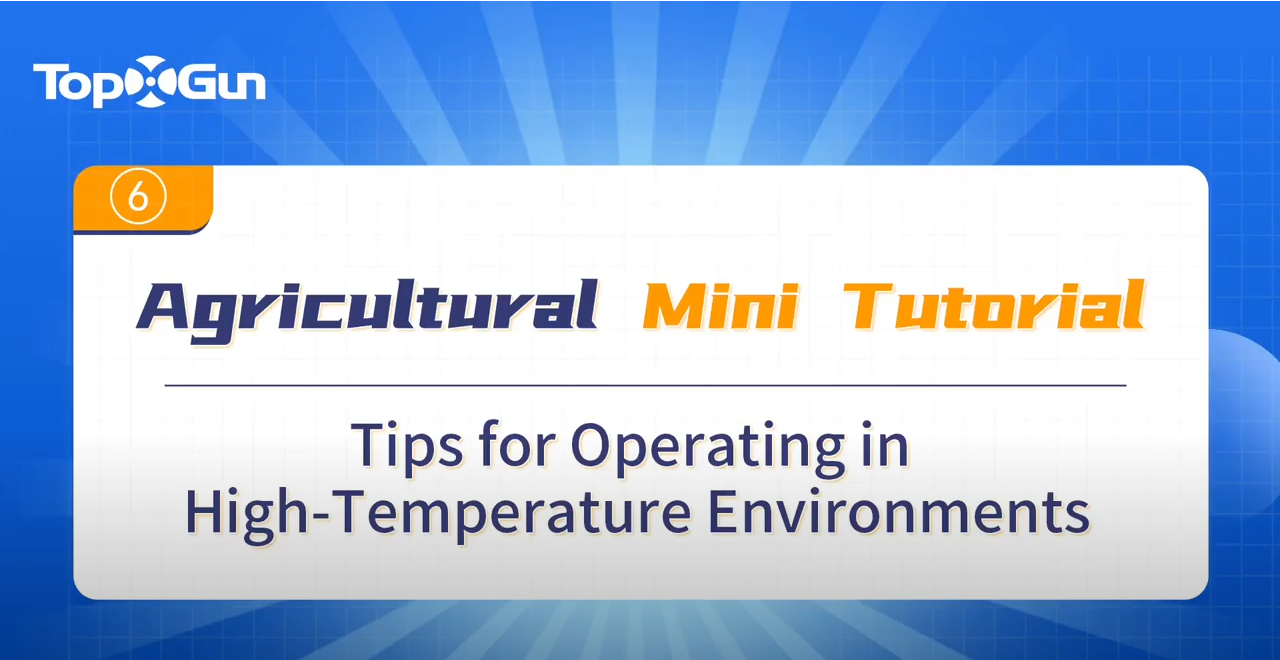TopXGun Mini Tutorial | Tips for Operation in High-Temperature Environments
