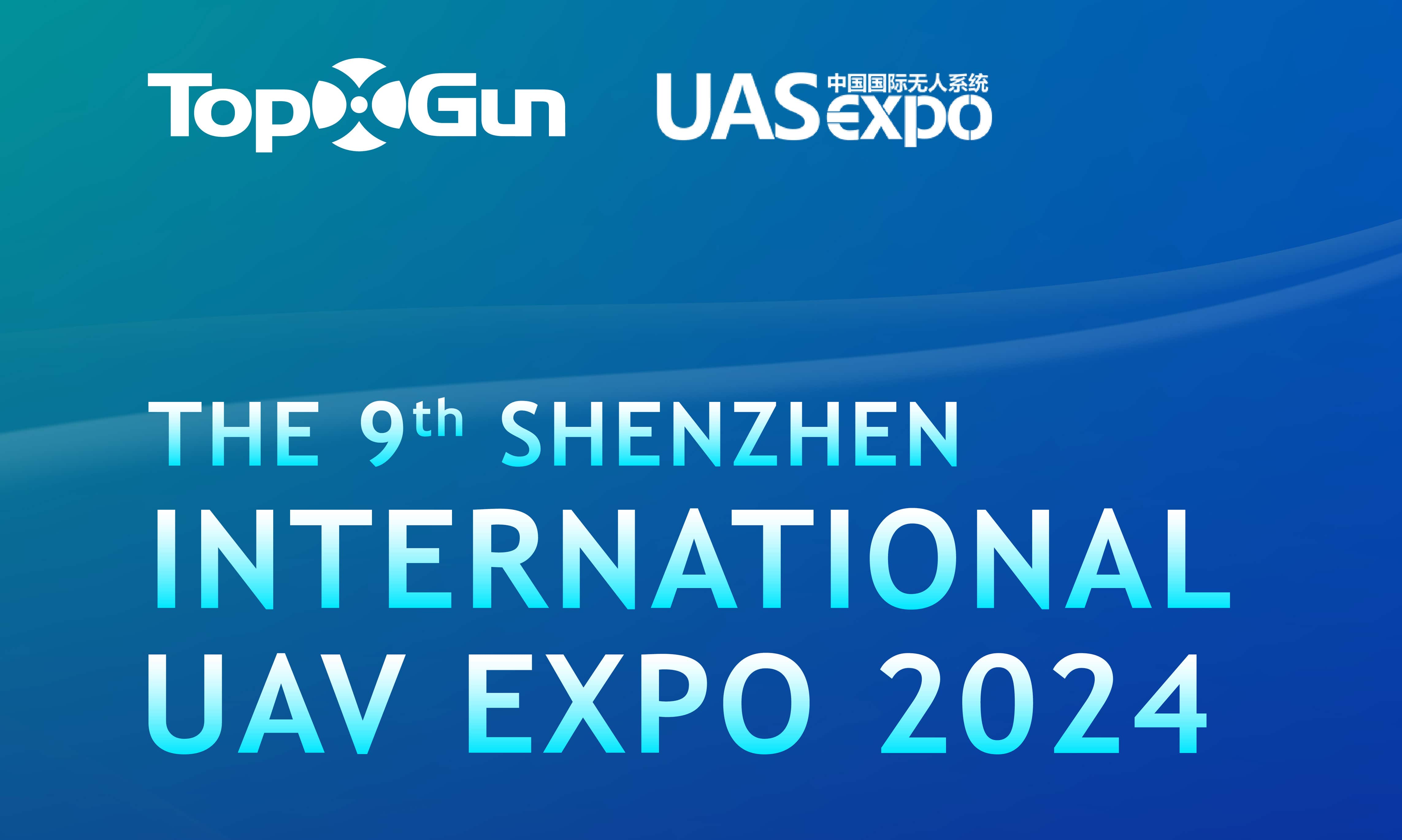 Join Us at the 9th Shenzhen International UAV Expo 2024 (UAS Expo)